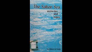 The Salton Sea Yesterday amp Today Part 1 Today Audio Book [upl. by Suehtomit]