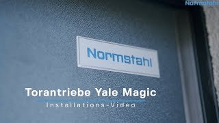 Torantriebe Yale Magic InstallationsGuide  Normstahl [upl. by Anastasio]