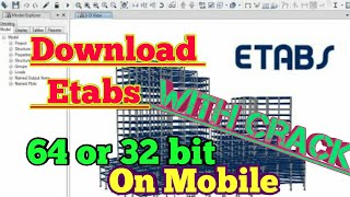 How to download etabs software free with crack in Hindi on mobile 3264 bit [upl. by Formenti]