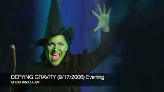 Shoshana Bean  Defying Gravity  9172006 Evening [upl. by Hiroshi]