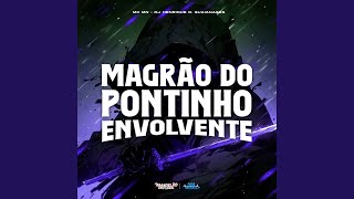 Magrão do Pontinho Envolvente [upl. by Ennylhsa819]