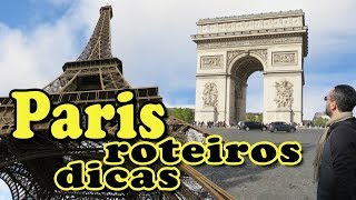 Paris  Roteiros e Dicas Papo de Viagem [upl. by Leiser631]