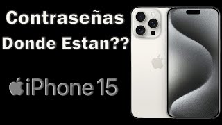 Donde se buscan las contraseñas guardadas en iPhone 15 Pro Max [upl. by Lamphere]