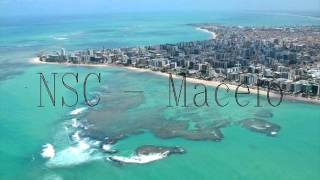 NSC  Maceió [upl. by Annoit643]