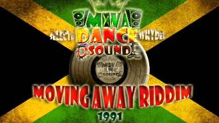 Moving Away Riddim Mix1991GARNETT SILK HALF PINT WANYE WONDER [upl. by Heidi]