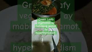 Mabisang gamot sa hyperthyroidism greenleafyvegetables antioxidants trendingshorts spinach [upl. by Revart]