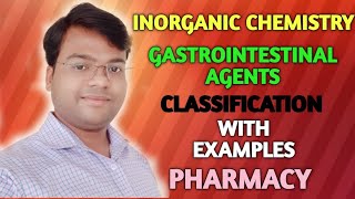 GASTROINTESTINAL AGENTS  PHARMACEUTICAL INORGANIC CHEMISTRY  EASY WAY TO LEARN IN ONLY 25 MINUTS [upl. by Schmidt]