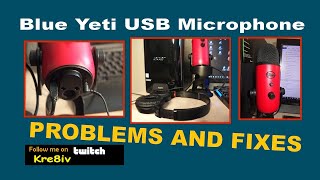 Blue Yeti USB Microphone  Problems and Fixes [upl. by Liggitt]