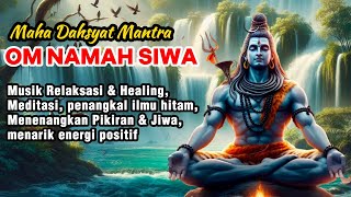 KEDAHSYATAN MANTRA OM NAMAH SIWA🕉️ MAHA SHIVARATRI ✅MAHADEV [upl. by Kelcy]