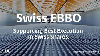 Swiss EBBO Supporting Best Execution [upl. by Smeaj124]