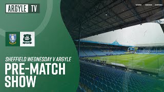 Sheffield Wednesday vs Argyle  Pre Match Show [upl. by Bohman]