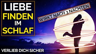 SO ziehst du die Liebe deines Lebens an ❤️ EinschlafMeditationAffirmationen Seelenpartner [upl. by Cari]