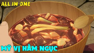 ALL IN ONE  Mỹ Vị Hầm Ngục  Full Tập 124  Dungeon Meshi Delicious in Dungeon  Review Anime [upl. by Aihsetel]