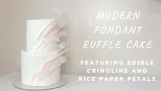 MODERN Ruffle Fondant Cake  Edible Crinoline  Crackled Fondant Rice Paper Petals [upl. by Llebanna90]