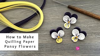 How to Make Quilling Paper Pansy Flowers  Paper Crafts  Quilling for Beginners [upl. by Juetta]