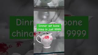 Dinner set bone china in just 9999😘crockeryroomviralvideos viralshots youtubeshorts [upl. by Nywra21]