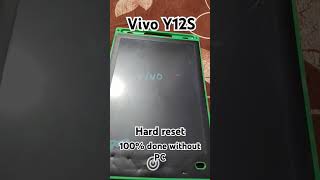 Vivo Y12S hard resetfactory reset 100 done✅ [upl. by Holds]