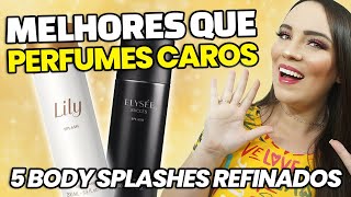 5 BODY SPLASH O Boticário Refinados MELHORES Que Perfumes CAROS [upl. by Annaet]