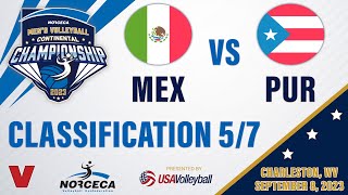 🇲🇽 MEXICO vs 🇵🇷 PUERTO RICO  Classification 57  2023 Mens NORCECA Championship [upl. by Abbotson317]