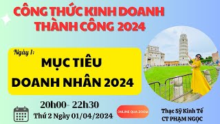 Ngày 14 Mục Tiêu Doanh Nhân 2024Bộ Công Thức Kinh Doanh Thành Công 2024 [upl. by Ljoka]