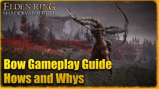 Bow and Crossbow Gameplay Guide  Elden Ring DLC [upl. by Eeruhs]