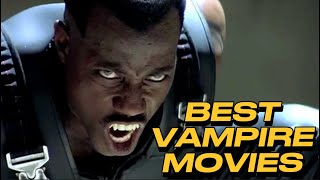 Best Vampire Movies to Watch This Halloween [upl. by Airtemak533]