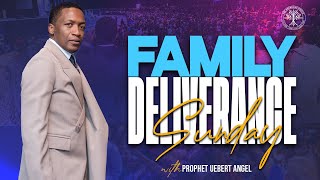 Family Deliverance Sunday l Prophet Uebert Angel [upl. by Acinaj]