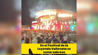 En el Festival de la Leyenda Vallenata se come sabroso [upl. by Bill]