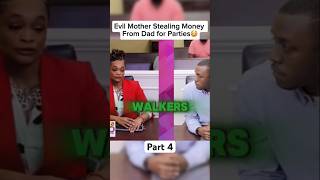 Evil Mother Stealing Money From Dad For Parties Part4 childsupportcourt court judgemathis [upl. by Chouest98]