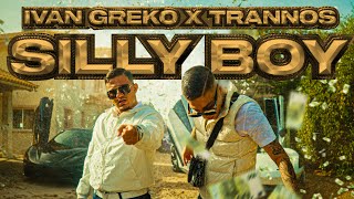 Ivan Greko Trannos  SILLY BOY prod by BeTaf Beats Official Music Video [upl. by Jacquie669]