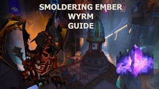 How to get the smoldering ember wyrm WOW GUIDE [upl. by Zetrom]