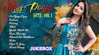 Miss Pooja Hits Vol 1  Jukebox  Goyal Music  Miss Pooja all Song [upl. by Leontyne]