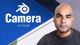 Blender 28  Camera in Hindi [upl. by Llednohs]