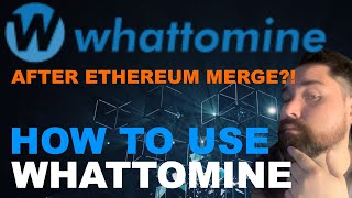 How to use WhatToMine  Post ETH Merge  Block Discovery amp Rewards  ETC [upl. by Alleroif]