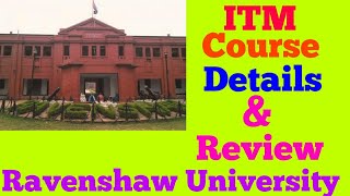 Ravenshaw University ITM Course Details amp Review [upl. by Jorry668]