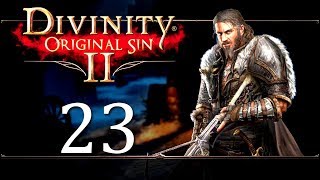 Lets Play Divinity Original Sin 2  Part 23 Dallis Attacks [upl. by Naro338]