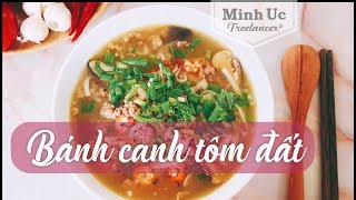 Bánh canh tôm 🍲 Cách nấu bánh canh tôm thịt với nấm rơm ngon ngọt bá cháy [upl. by Lebazej]