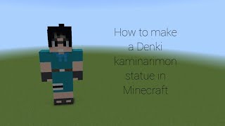 How to make a Denki kaminarimon Statue in Minecraft [upl. by Imas]