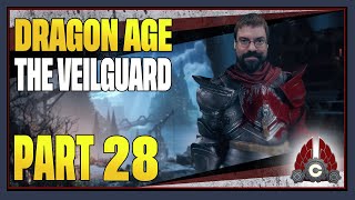 CohhCarnage Plays Dragon Age The Veilguard  Part 28 [upl. by Ainad571]