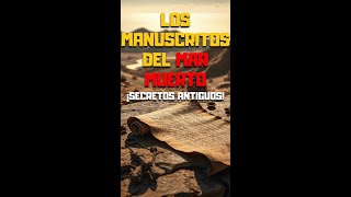 📜 ¡DESCUBRE los MANUSCRITOS del MAR MUERTO Su HISTORIA INCREÍBLE 🌊 [upl. by Irrac]