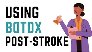 Using Botox Post Stroke  Ask a Scientist with Dr Nick Housley amp Dr Steve Wolf [upl. by Ivets13]