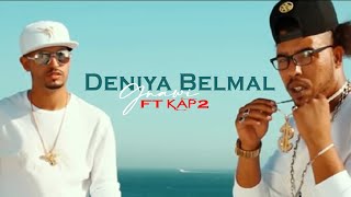 Gnawi amp kap2  Deniya Belmal Prod CeeG  OFFICIEL CLIP [upl. by Atlas]