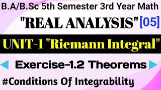 Theorem Based On Conditions Of Integrability Riemann IntegralReal Analysis Math BSc5thSemLecture5 [upl. by Eelegna]