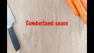 How to cook  Cumberland sauce [upl. by Reinke285]