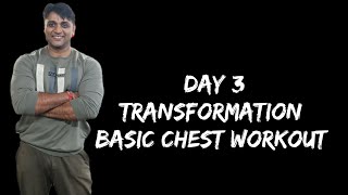 Day 3 Transformation basic chest workout [upl. by Ahcsrop]