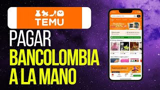 Cómo pagar en temu con bancolombia ala mano [upl. by Caldeira]