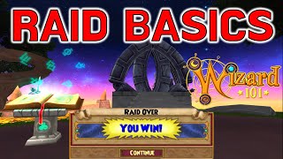 Wizard101  The BASICS of RAIDS Raiding 101 [upl. by Yeaton831]