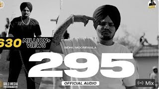 Sidhu Moose Wala Presente “295” from MoosetapeRemix song [upl. by Einreb]