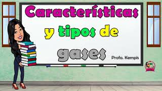 Los gases sus características tipos y sus usos en la vida diaria [upl. by Darcey]