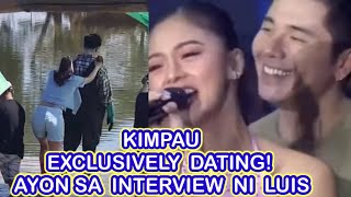 KimPau exclusively Dating Ayon sa interview ni Luis kimchiu kimpau pauloavelino update [upl. by Ruscio]